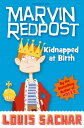 Marvin Redpost: Kidnapped at Birth Book 1 - Rejacketed【電子書籍】 Louis Sachar