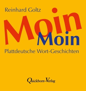 Moin Moin Plattdeutsche Wort-Geschichten