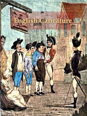 The Eighteenth Century in English Caricature