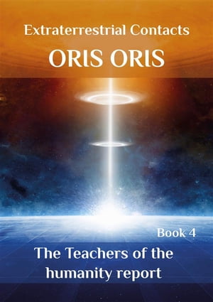 Book 4. «The Teachers of the humanity report»