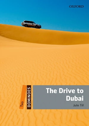 Dominoes: Two. The Drive to Dubai【電子書籍】[ Julie Till ]