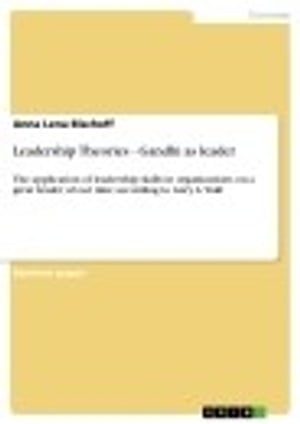 Leadership Theories - Gandhi as leader