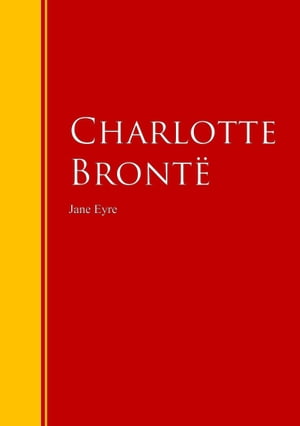 Jane Eyre Biblioteca de Grandes Escritores