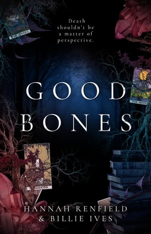 Good Bones The Nearing Novels, #1