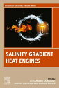 Salinity Gradient Heat Engines【電子書籍】