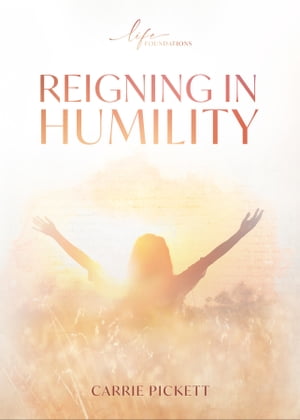 Reigning In Humility Booklet