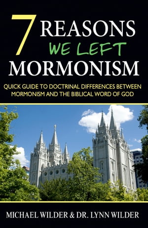 7 Reasons We Left Mormonism