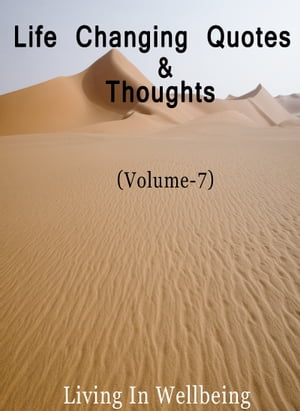 Life Changing Quotes & Thoughts (Volume-7)