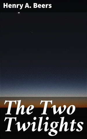 The Two Twilights