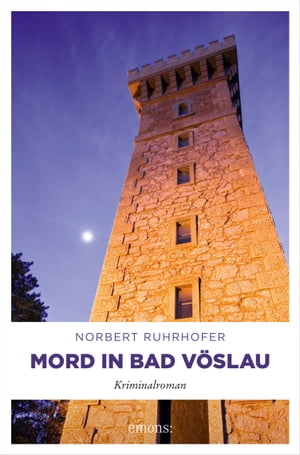 Mord in Bad V?slau Kriminalroman【電子書籍】[ Norbert Ruhrhofer ]