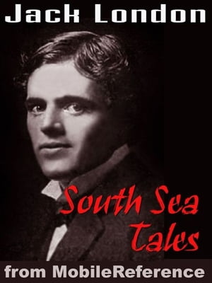 South Sea Tales (Mobi Classics)