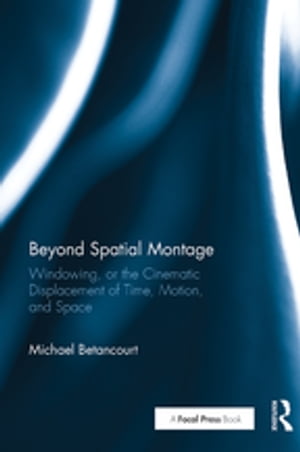 Beyond Spatial Montage