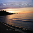 The Seasons of Madeline Island: A Camera's Eye View The Photography of Sheelagh Dalziel【電子書籍】[ Sheelagh S Dalziel ]