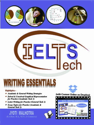 IELTS - Writing Essentials (With Online Content on Dropbox) Ideas with probable questions that help score high in Writing Module【電子書籍】[ Jyoti Malhotra ]