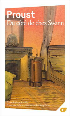 À la recherche du temps perdu (Tome 1) - Du côté de chez Swann