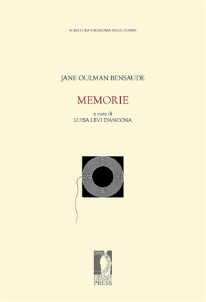 Memorie / Jane Oulman Bensaude