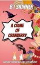 A Crime of Cranb...