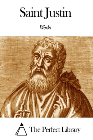 Works of Saint Justin