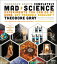 Theodore Gray's Completely Mad Science