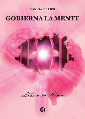 Gobierna la Mente - Libera tu Alma