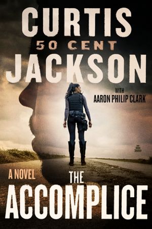 The Accomplice A Novel