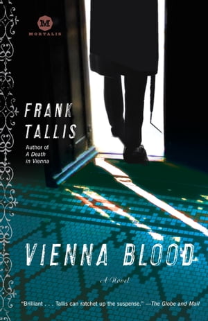 Vienna Blood A Max Liebermann Mystery【電子書籍】 Frank Tallis