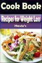 Diet Recipes for Weight Loss: 101 Delicious, Nutritious, Low Budget, Mouthwatering Diet Recipes for Weight loss Cookbook Over 100 Recipes: Diet Recipes for Weight Loss every Loss diet for men【電子書籍】[ Heviz's ]