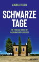 Schwarze Tage Ein Toskana-Krimi mit Gabbiano und Carlucci【電子書籍】 Andrea Tozzio