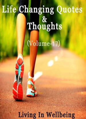 Life Changing Quotes & Thoughts (Volume-17)
