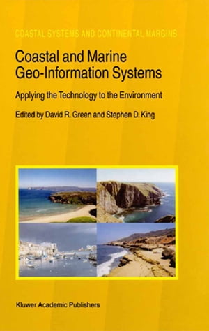 Coastal and Marine Geo-Information Systems Applying the Technology to the Environment