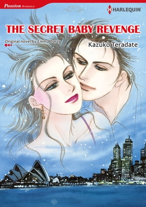 THE SECRET BABY REVENGE (Harlequin Comics)