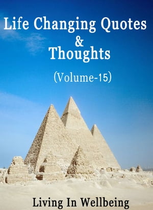 Life Changing Quotes & Thoughts (Volume-15)