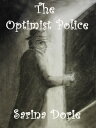 The Optimist Police【電子書籍】[ Sarina Do