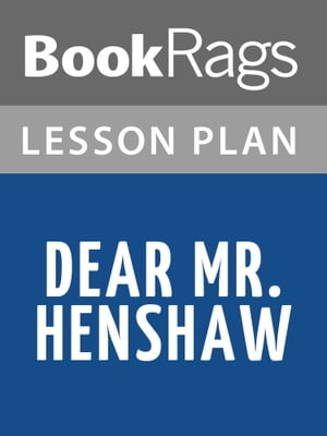 Dear Mr. Henshaw Lesson Plans