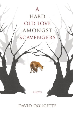 A Hard Old Love Amongst Scavengers