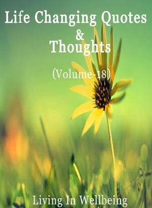 Life Changing Quotes & Thoughts (Volume-18)