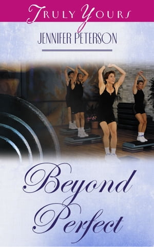 Beyond Perfect【電子書籍】[ Jennifer Peter