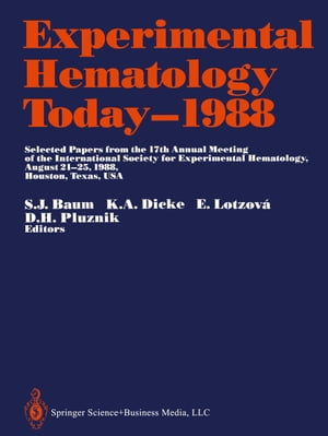 Experimental Hematology Todayー1988