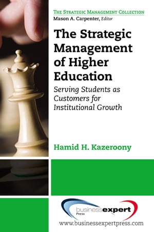 The Strategic Management of Higher Education Institutions