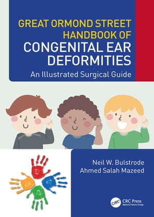 Great Ormond Street Handbook of Congenital Ear ‎Deformities