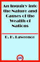 An Inquiry into the Nature and Causes of the Wealth of Nations【電子書籍】[ Adam Smith...