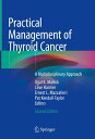 Practical Management of Thyroid Cancer A Multidisciplinary Approach【電子書籍】