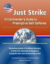 Just Strike: A Commander's Guide to Preemptive S