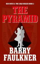 ベンネヴィス The Pyramid BEN NEVIS AND THE GOLD DIGGER, #5【電子書籍】[ Barry Faulkner ]