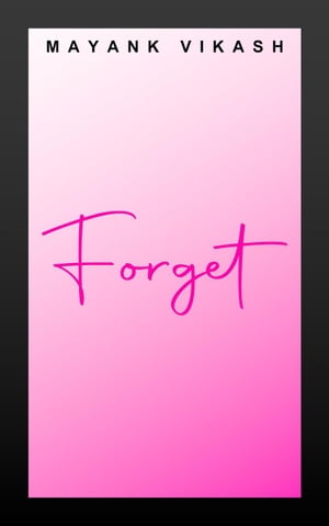 Forget