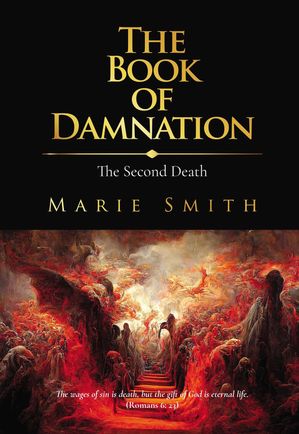 The Book of Damnation The Second Death【電子書籍】[ Marie Smith ]