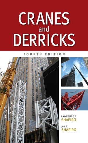 Cranes and Derricks, Fourth Edition