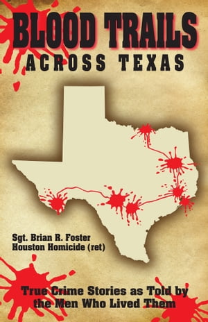 Blood Trails Across Texas