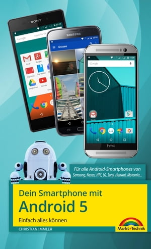 Dein Smartphone mit Android 5 Einfach alles k?nnen【電子書籍】[ Christian Immler ]