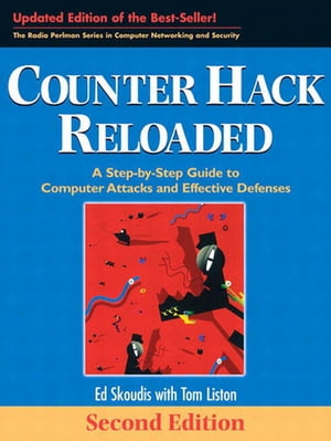 Counter Hack Reloaded: A Step-by-Step Guide to Computer Attacks and Effective Defenses